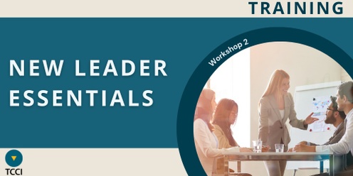 Leadership Development Program - Workshop 2: New Leader Essentials (Online)