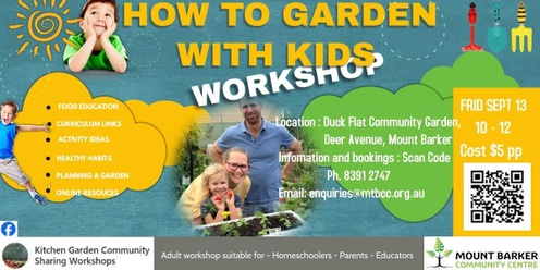 How to Garden With Kids - a workshop for adults