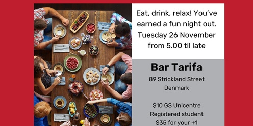 End of Year Tapas Night - Bar Tarifa | Great Southern Universities Centre