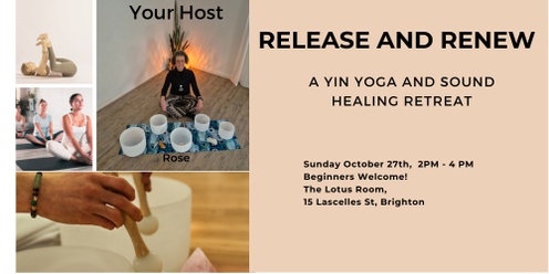 Release & Renew: A Yin Yoga and Sound Healing Retreat