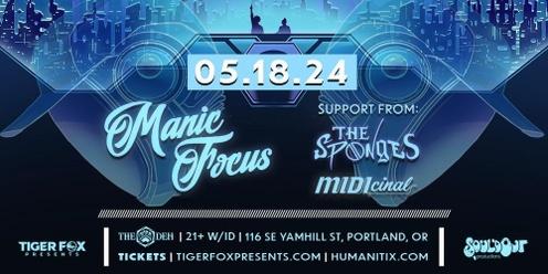 Manic Focus • The Sponges • MIDIcinal •  The Den Portland, OR