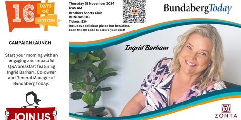 2024 Zonta Bundaberg - 16 Days of Activism Campaign Official Launch Breakfast