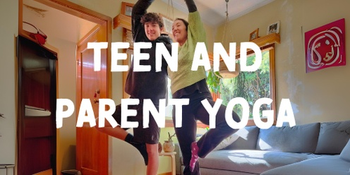 Teen and Parent Yoga
