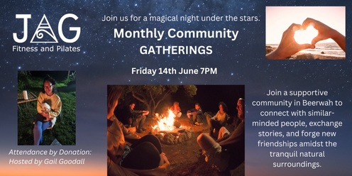 JAG COMMUNITY GATHERINGS - Join us for a magical night under the stars