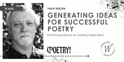 Generating Ideas for Successful Poetry with Philip Neilsen | QPoetry! 2024