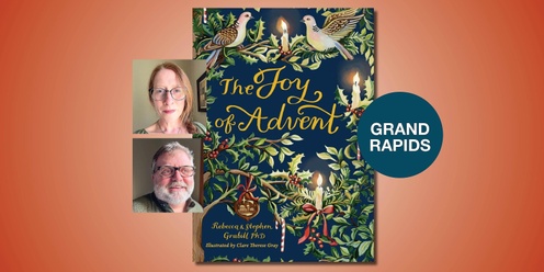 The Joy of Advent with Rebecca Grabill and Stephen Grabill