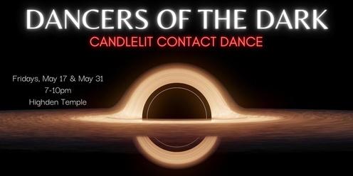 Dancers of The Dark: Candlelit Contact Dance 