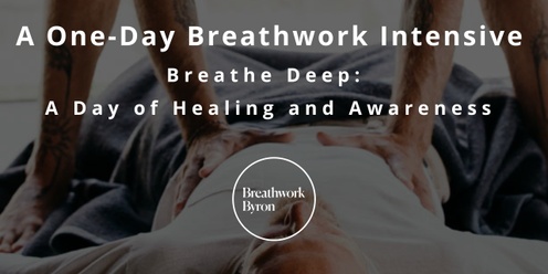 Breathwork Byron | A One-Day Breathwork Intensive | Monday 26 August 2024