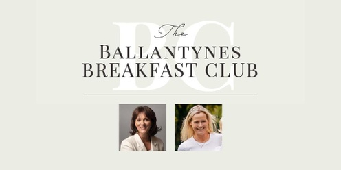 Ballantynes Breakfast Club with Little Finch's Georgie Priest