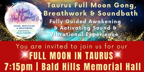 Full Moon in Taurus ♉️ Sound Bath | Celebrating ‘Age of Aquarius’