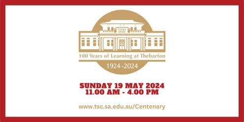 Thebarton Senior College Centenary Celebration - 100 Years of Learning at Thebarton