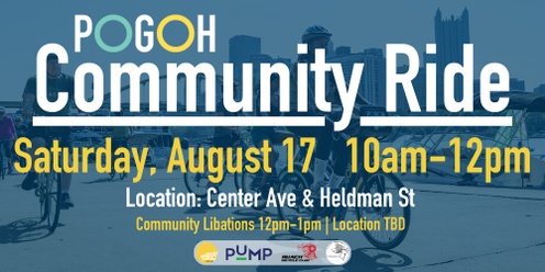 August 17th - POGOH Community Ambassador Ride