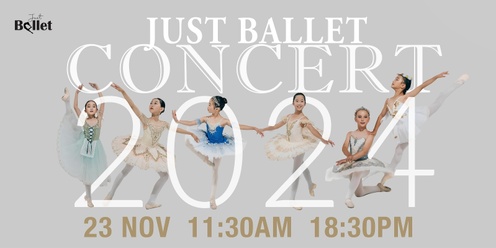 Just Ballet Concert 2024