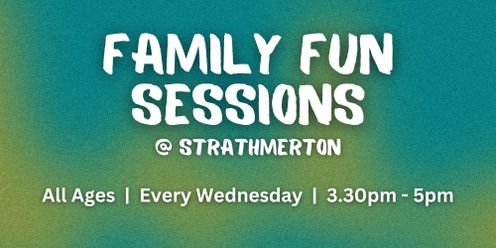 Family Fun Sessions @ Strathmerton