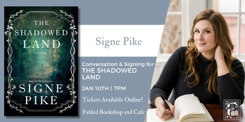 Signe Pike Discusses The Shadowed Land