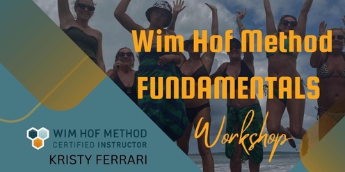 Wim Hof Method Fundamentals Workshop - Budgewoi