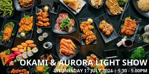 Okami & Aurora Light Show