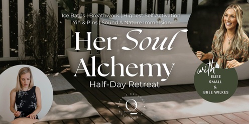 Her SOUL Alchemy - Half-Day Retreat