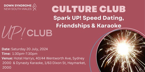 UP! Club - Culture Club: Spark UP! Speed Dating and Friendships + Karaoke
