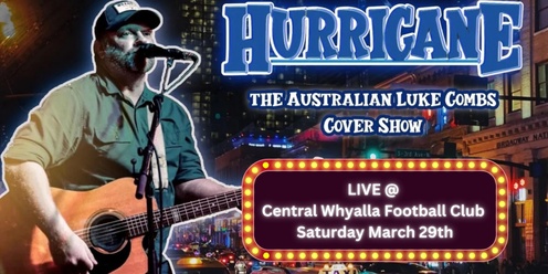 Hurricane - The Australian Luke Combs Tribute Show 