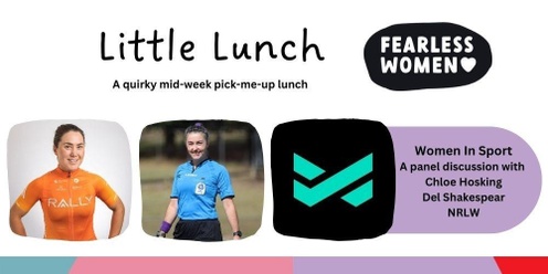 Fearless Women Little Lunch: Women In Sport
