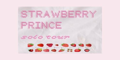 Strawberry Prince - Solo show