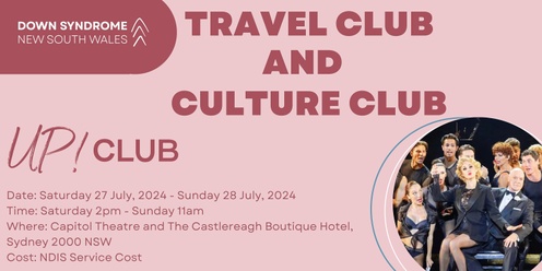 UP! Club - Culture Club and Travel Club: Chicago the Musical - Sydney CBD