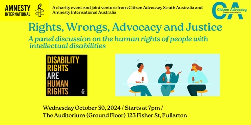 Rights, Wrongs, Advocacy and Justice: A Panel Discussion on the Human Rights of People with Intellectual Disability