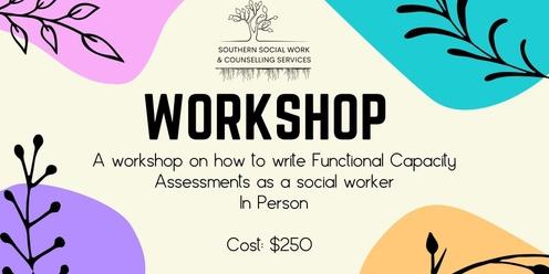 Workshop on how to write Functional Capacity Assessments for Social Workers - In Person