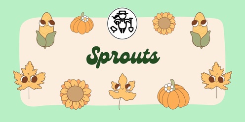 Sprouts - Fall Session 1 Prorated