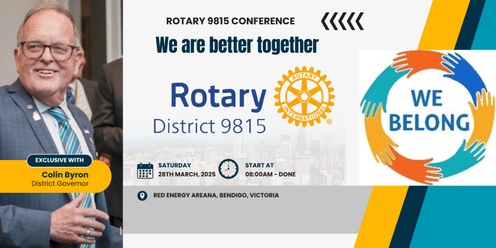 Inaugural Rotary District 9815 Conference