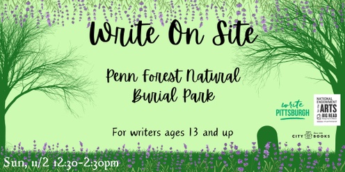 Write on Site: Penn Forest Natural Burial Park