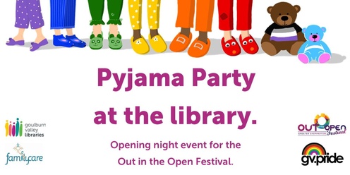 OUT in the OPEN Festival Opening Night Pyjama Party at the Library | Wed 6 Nov