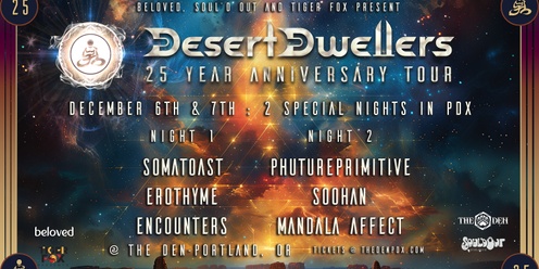 Desert Dwellers - 2 Nights in Portland!