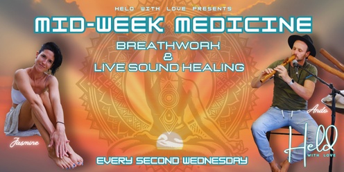 MID-WEEK MEDICINE - Breathwork & Live Sound Healing