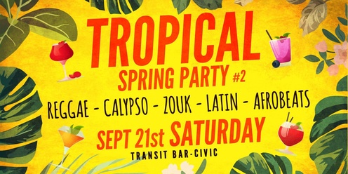 Tropical Spring Party 2