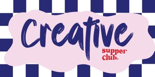 Creative Supper Club - May