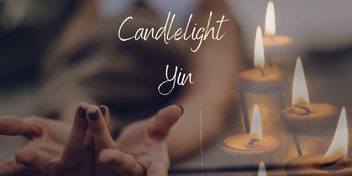 Candlelight Yin and Sound Healing with Carla