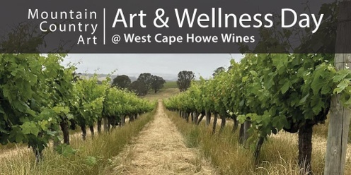 Art & Wellness Day @ West Cape Howe Wines