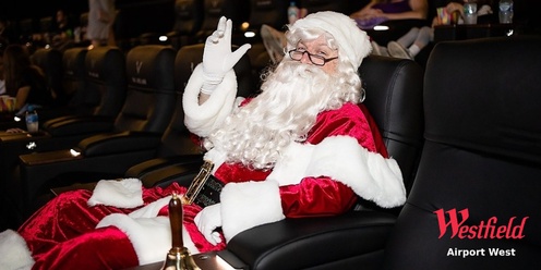  Movies with Santa - Westfield Airport West 2024