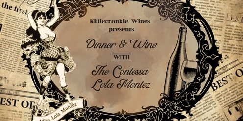 Killiecrankie Wines: Dinner & Wine with the Contessa