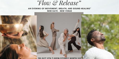 "Flow & Release: An Evening of Movement, Breath, and Sound Healing"