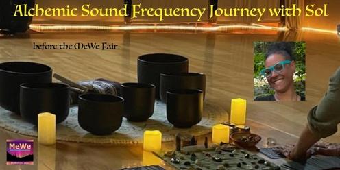 Alchemic Sound Frequency Journey with Sol Turtlevine in Portland before the MeWe Fair