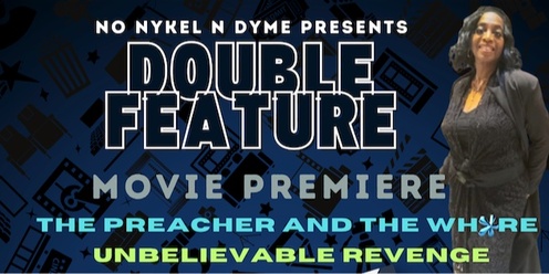 Double Feature Movie Premiere (Carla Newport)