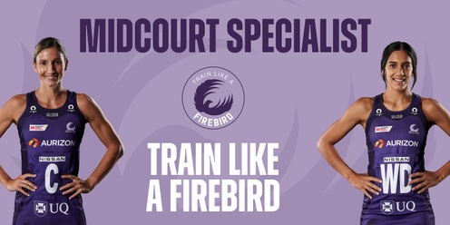 Train Like a Firebird - Midcourt Specialist - Monday Night - Nissan Arena - 5 Week Program