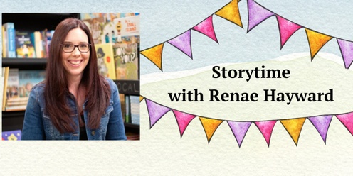 Storytime with Renae Hayward