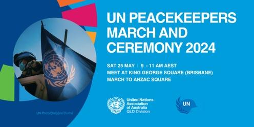 UN Peacekeepers March and Ceremony 2024