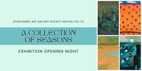 A COLLECTION OF SEASONS OPENING NIGHT