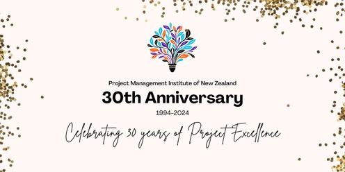 PMINZ 30th Anniversary Celebration