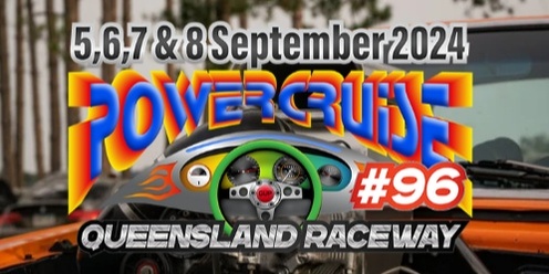 Powercruise #96, 5th - 8th September Queensland Raceway